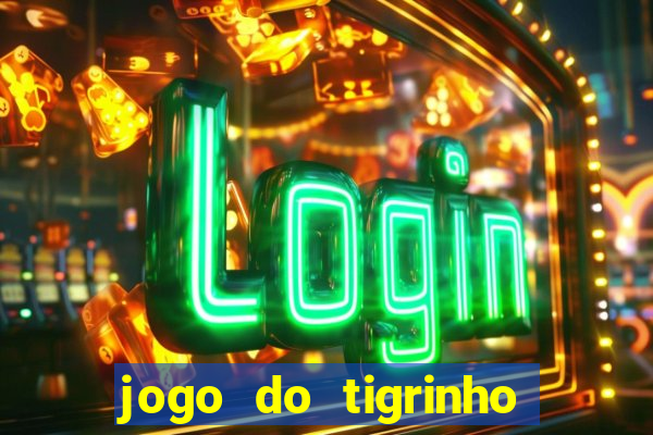 jogo do tigrinho que ganha dinheiro de verdade no pix